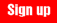 Sign up